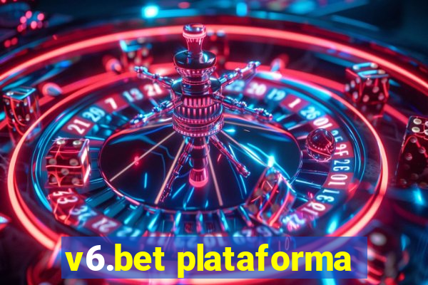 v6.bet plataforma